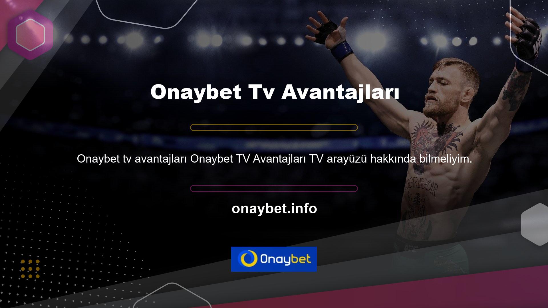 Onaybet TV sisteminin bir başka avantajı, mobil veri hızının çok yavaş olması ve erişim prosedürünü tamamlamayı kolaylaştırmasıdır